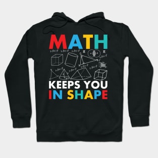 Math keeps you in shape Hoodie